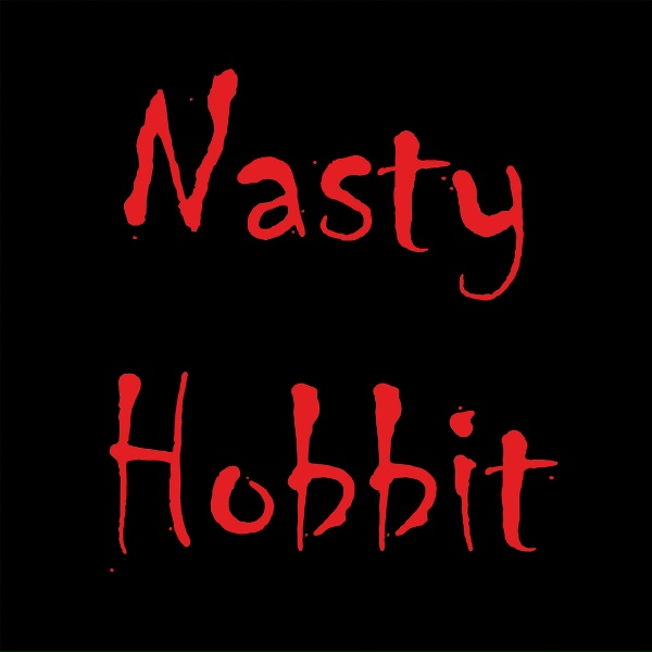 Nasty Hobbit - Creepin up On You