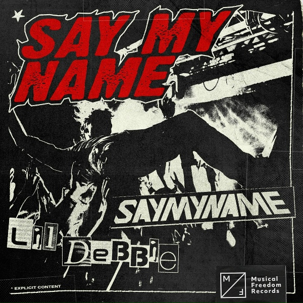 SAYMYNAME, Lil Debbie - Say My Name