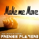 French PlayerZ feat. Mylene, Fredinhio - Make Me Move (Extended Mix) (Extended Mix)