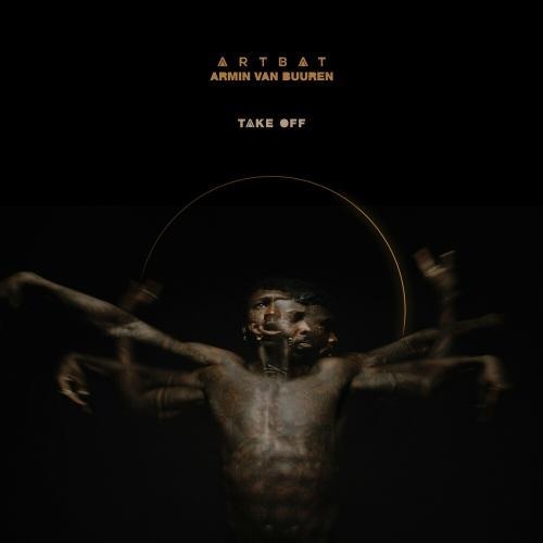 ARTBAT feat. Armin Van Buuren - Take Off