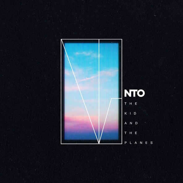 NTO - The Kid and the Planes