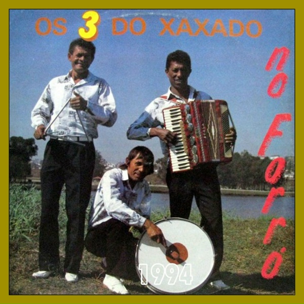 OS 3 DO XAXADO - Morena Eu Vou