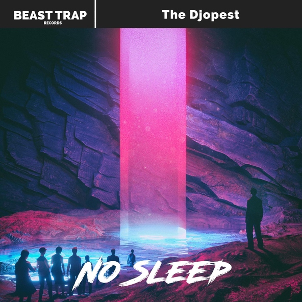 The Djopest - No Sleep