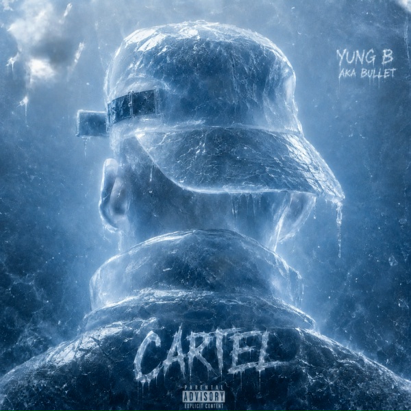 yung b aka bullet - Cartel