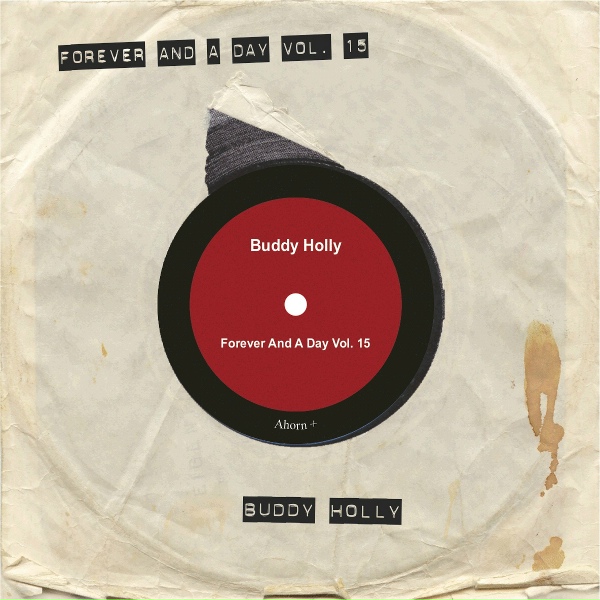 Buddy Holly & The Crickets - Blue Days, Black Nights (That 'll Be The Day)