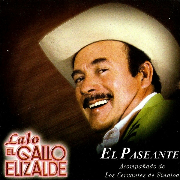 Lalo El Gallo Elizalde - Que El Mundo Ruede