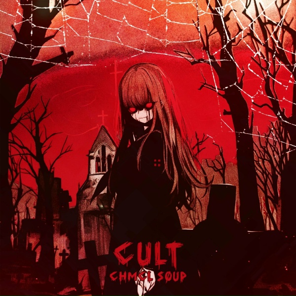 CHMCL S&Oslash;UP - CULT