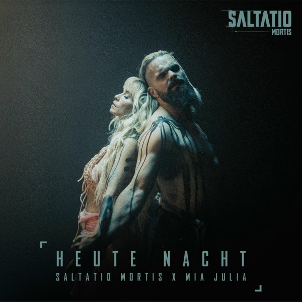 Saltatio Mortis, Mia Julia - Heute Nacht