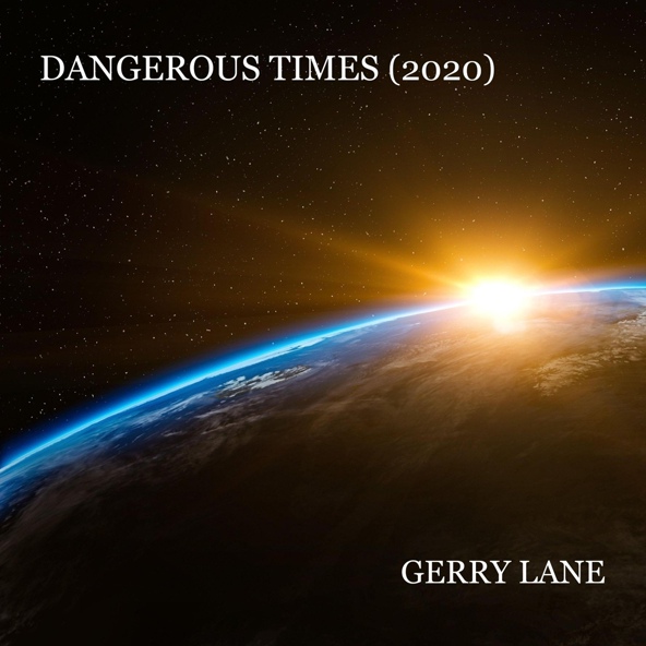 Gerry Lane - Dangerous Times