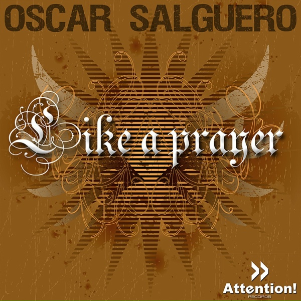 Oscar Salguero - Like a Prayer