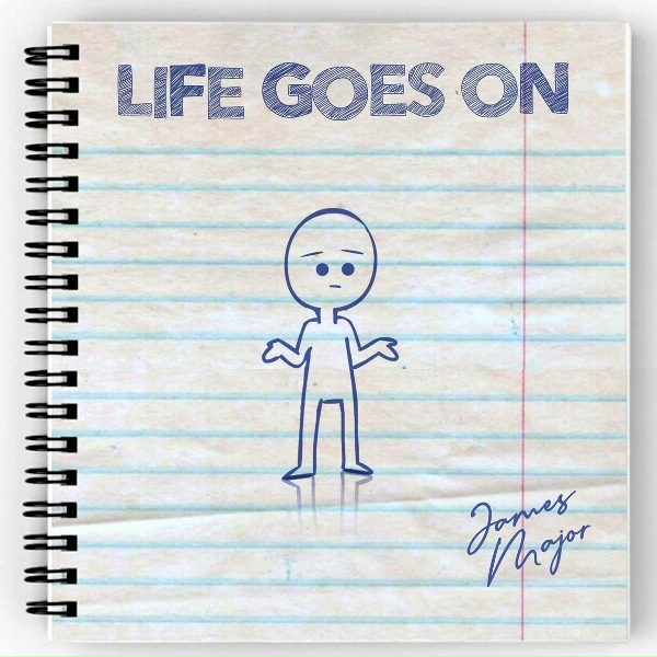 James Major - Life Goes On