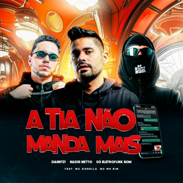 Nadir Netto, DANNTZ!, SO ELETROFUNK BOM feat. Mc Dobella, Mc Mr. Bim, ABELVOLKS