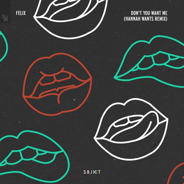 Felix - Don't You Want Me