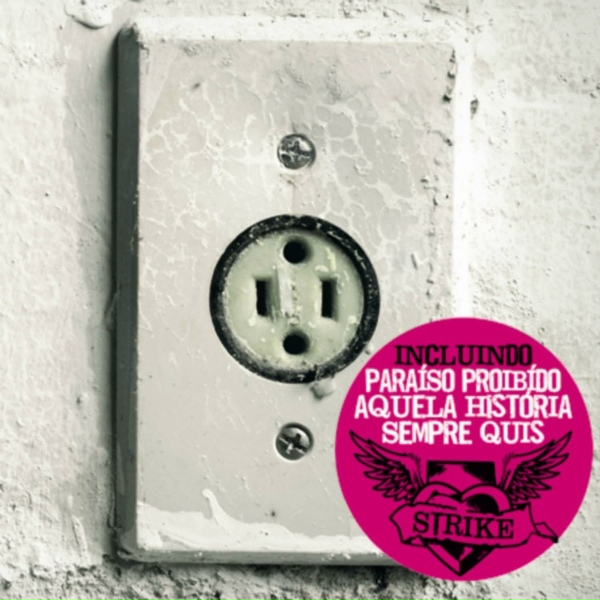 Strike - Sempre Quis