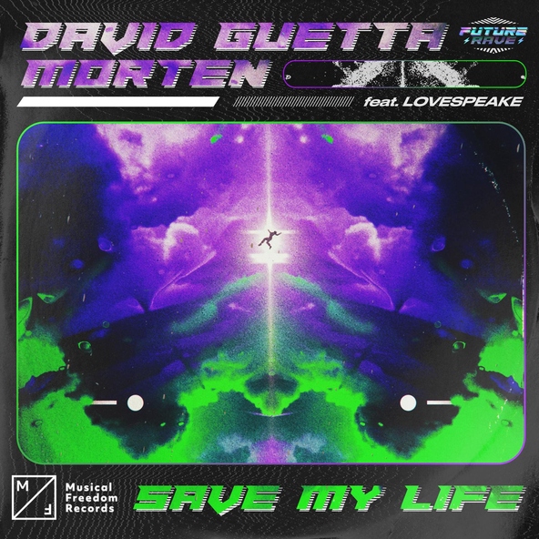 David Guetta, MORTEN feat. Lovespeake - Save My Life (feat. Lovespeake)