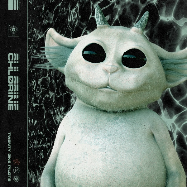 twenty one pilots - Chlorine