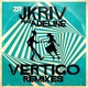 Jkriv & Adeline Michele - Vertigo (Yuksek Remix)