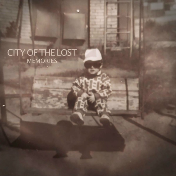 City Of The Lost - Memories