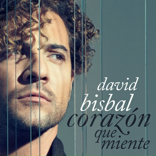 David Bisbal - Coraz&oacute;n Que Miente