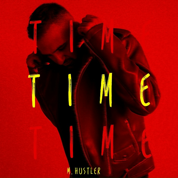 M.Hustler - Time