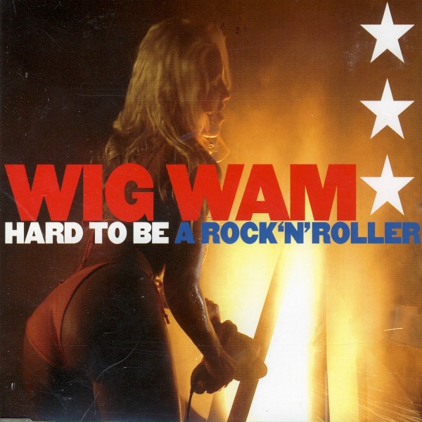 Wig Wam - Hard to Be a Rock'n'roller