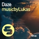 Musicbylukas - Daze (Original Club Mix) (Original Club Mix)