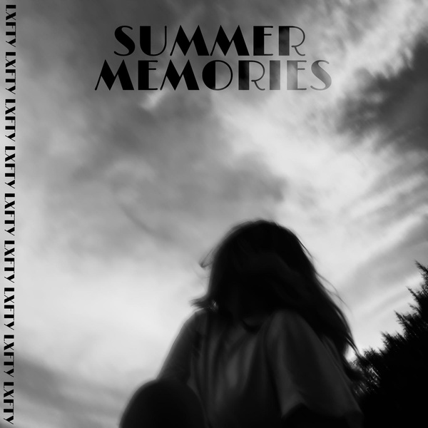 LXFTY - Summer Memories