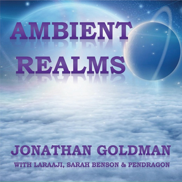 Jonathan Goldman feat. Sarah Benson, Laraaji - Convergent Awakenings