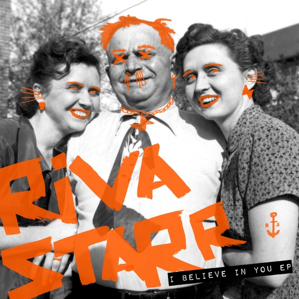 Riva Starr - I Believe In You