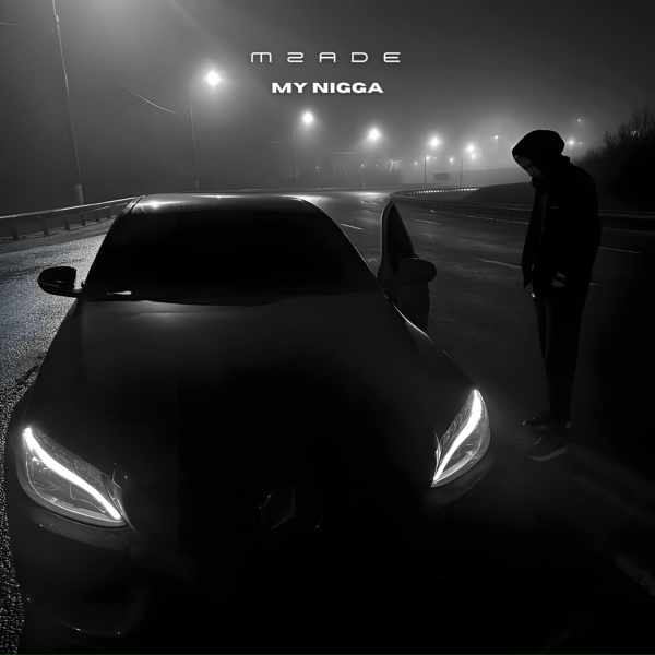 Mzade - My Nigga