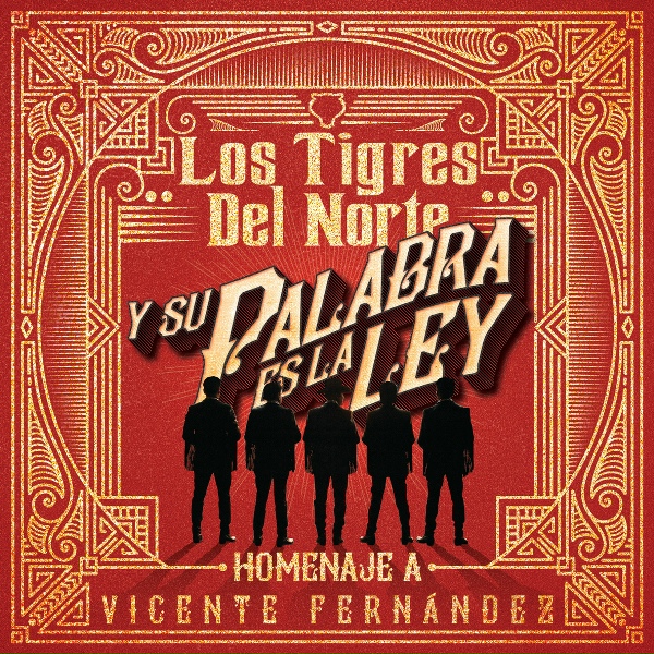 Los Tigres Del Norte - Un Consentido De Dios