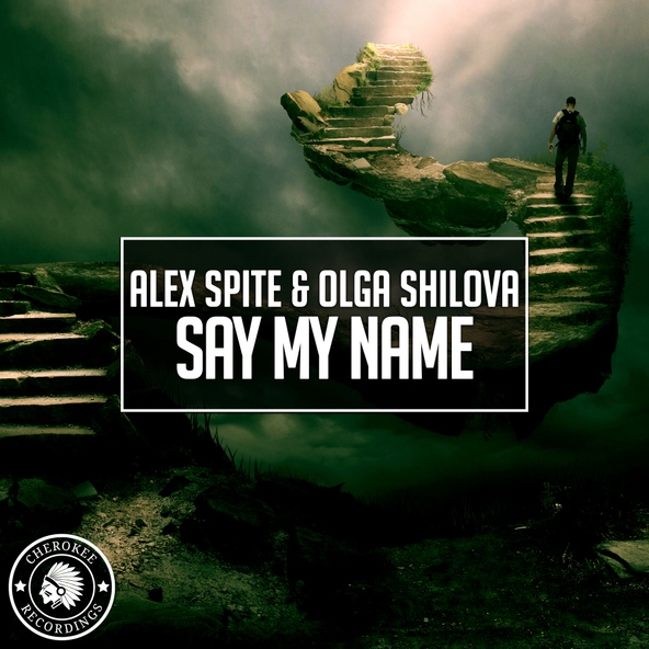 Alex Spite, Olga Shilova - Say My Name