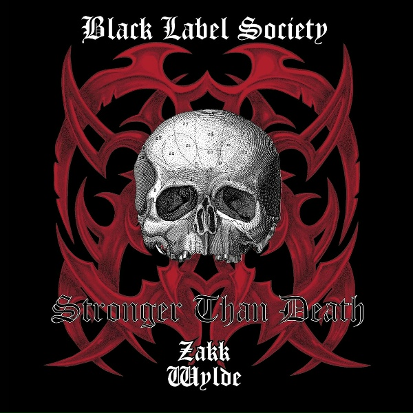 Black Label Society - Stronger Than Death
