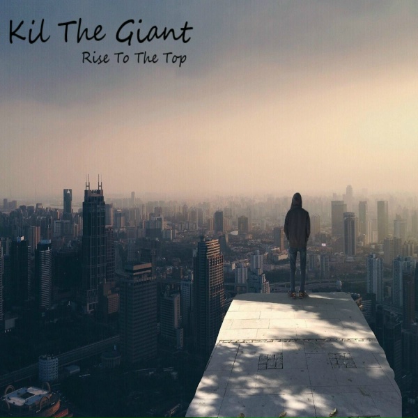 Kil The Giant - That Good Vibe