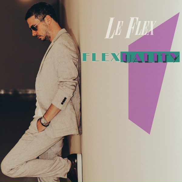 Le Flex - (Intro) Just Can't Help Myself