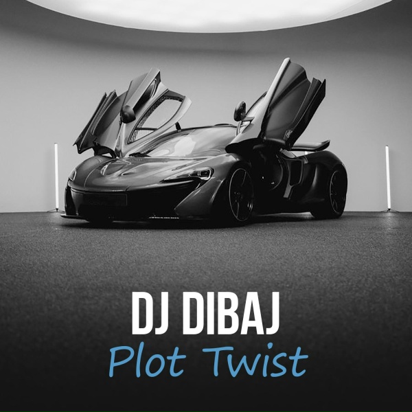 DJ Dibaj - Plot Twist