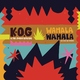 K.O.G & The Zongo Brigade - Wahala
