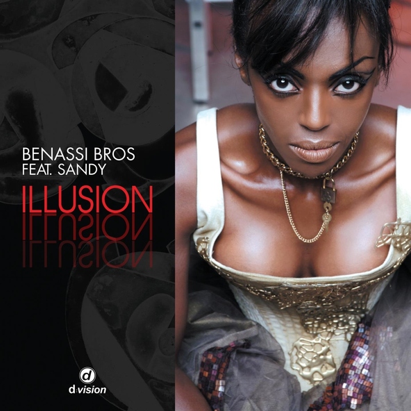 Benassi Bros feat. Sandy - Illusion