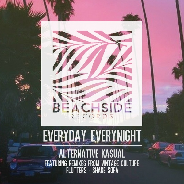 Alternative Kasual - Everyday Everynight