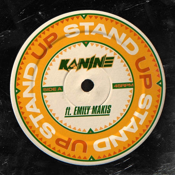 Kanine feat. Emily Makis - Stand Up (feat. Emily Makis)