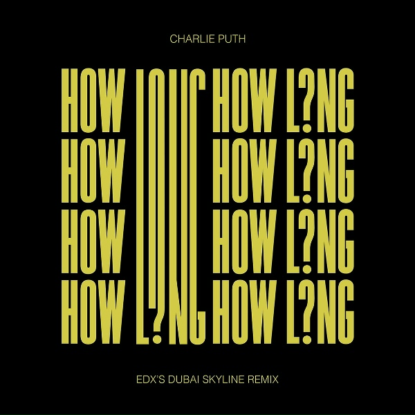 Charlie Puth - How Long