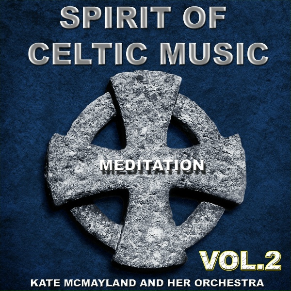 Kate Mcmayland and Her Orchestra - Irish Soul