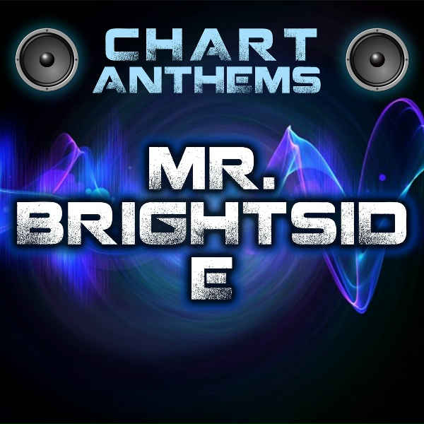 Chart Anthems - Mr. Brightside (Intro) [Originally Performed By The Killers]