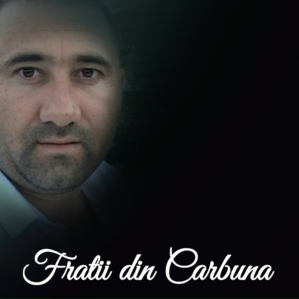 Fratii din Carbuna - Hai Sa Bem