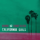NoMBe, Sonny Alven - California Girls (NoMBe VS Sonny Alven) (NoMBe VS Sonny Alven)