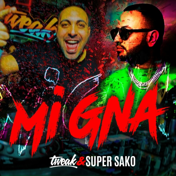TWEAK, Super Sako - Mi Gna