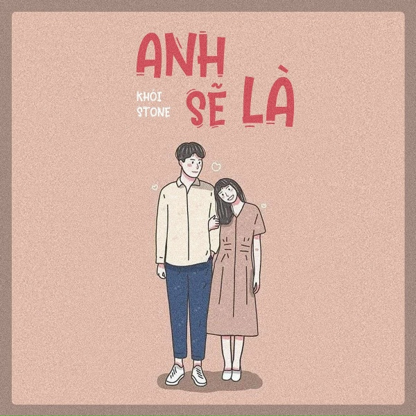 Kh&oacute;i Stone - B&igrave;nh Y&ecirc;n Với Anh