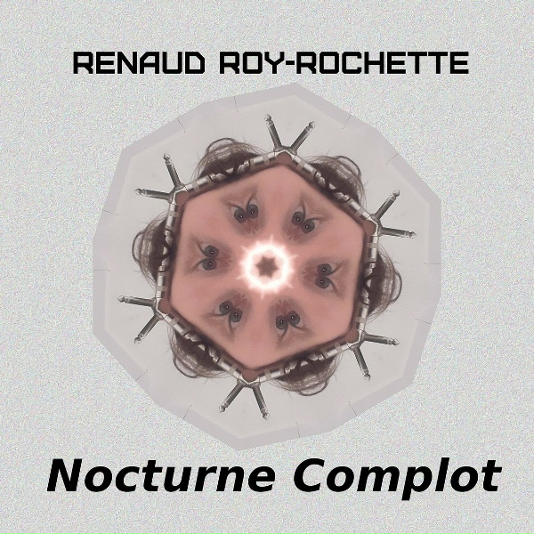 Renaud Roy-Rochette - Ces histoires &agrave; raconter