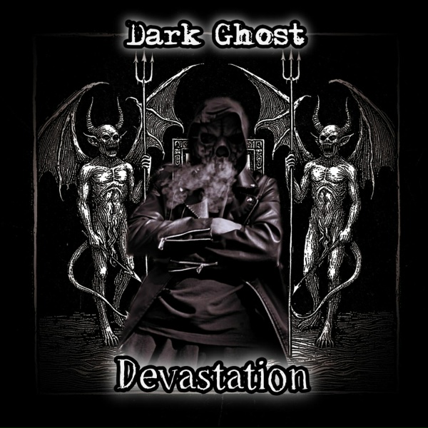 Dark Ghost - Devastation