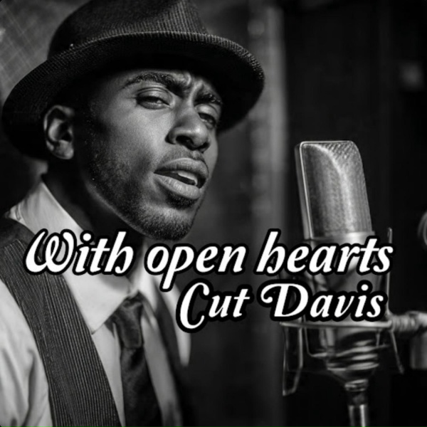 Cut Davis - With Open Hearts